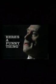 Here’s a Funny Thing 1982 one on netflix