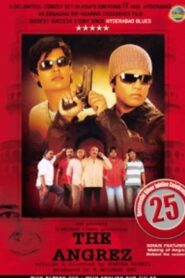 The Angrez 2006 one on netflix