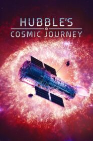 Hubble’s Cosmic Journey 2015 one on netflix