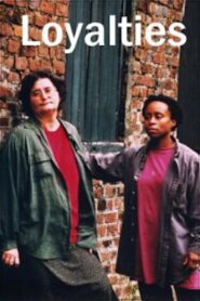 Loyalties 1999 one on netflix