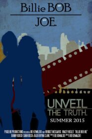 Billie Bob Joe 2015 one on netflix