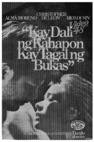 Kay Dali ng Kahapon, Kay Tagal ng Bukas 1985 one on netflix