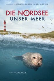 Die Nordsee – Unser Meer 2013 one on netflix