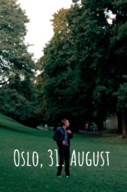 Oslo, August 31st 2011 one on netflix