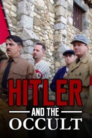 National Geographic: Hitler and the Occult 2007 one on netflix