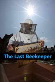 The Last Beekeeper 2009 one on netflix