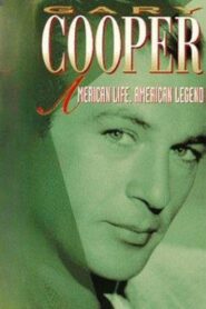 Gary Cooper: American Life, American Legend 1989 one on netflix