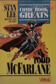 The Comic Book Greats: Todd McFarlane 1991 one on netflix