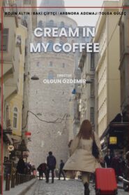 Cream in my Coffee 2022 one on netflix