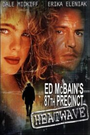 Ed McBain’s 87th Precinct: Heatwave 1997 one on netflix