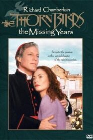 The Thorn Birds: The Missing Years 1996 one on netflix