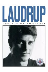 Laudrup – The Joy of Football 1997 one on netflix