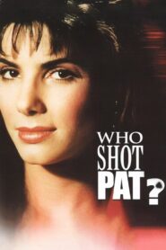 Who Shot Pat? 1989 one on netflix