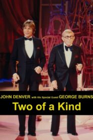 John Denver with His Special Guest George Burns: Two of a Kind 1981 one on netflix