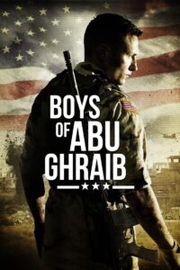 Boys of Abu Ghraib 2014 one on netflix