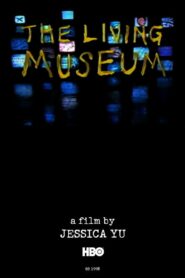The Living Museum 1998 one on netflix