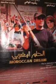 Moroccan Dream 2007 one on netflix