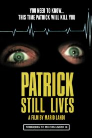 Patrick Still Lives 1980 one on netflix