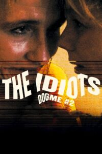The Idiots 1998 one on netflix