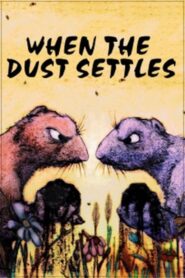 When the Dust Settles 1997 one on netflix