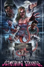 Night of Something Strange 2016 one on netflix