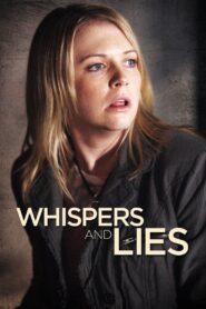 Whispers and Lies 2008 one on netflix