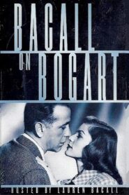 Bacall on Bogart 1988 one on netflix
