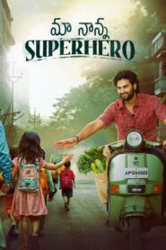 Maa Nanna Superhero 2024 one on netflix