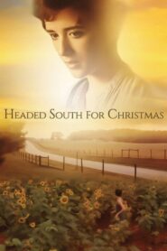 Headed South for Christmas 2013 one on netflix