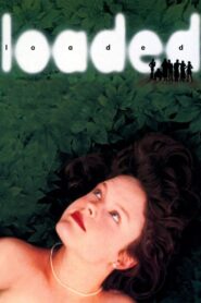 Loaded 1994 one on netflix