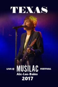 Texas Live at Musilac Festival 2017 one on netflix