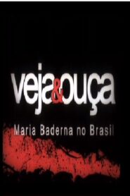 Veja & Ouça – Maria Baderna no Brasil 2004 one on netflix