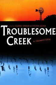 Troublesome Creek: A Midwestern 1995 one on netflix