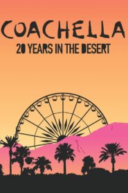 Coachella: 20 Years in the Desert 2020 one on netflix