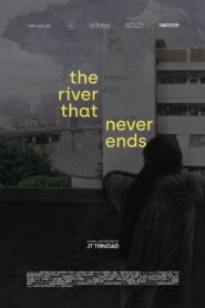 The River That Never Ends 2022 one on netflix