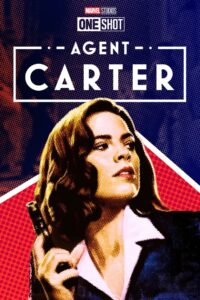 Marvel One-Shot: Agent Carter 2013 one on netflix