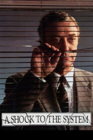 A Shock to the System 1990 one on netflix