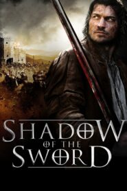 Shadow of the Sword 2005 one on netflix