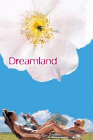 Dreamland 2006 one on netflix