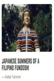 Japanese Summers of a Filipino Fundoshi 1996 one on netflix