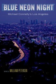 Blue Neon Night: Michael Connelly’s Los Angeles 2004 one on netflix