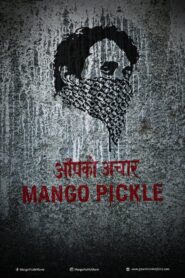 Mango Pickle 2020 one on netflix