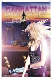 The Manhattan Dating Project 2001 one on netflix