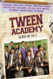 Tween Academy: Class of 2012 2011 one on netflix