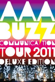 AAA BUZZ COMMUNICATION TOUR 2011 DELUXE EDITION 2011 one on netflix