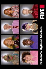 Britain’s Ugliest Models 2009 one on netflix