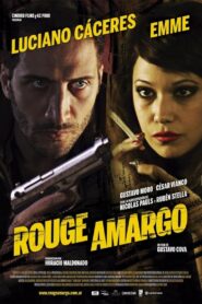 Rouge Amargo 2013 one on netflix