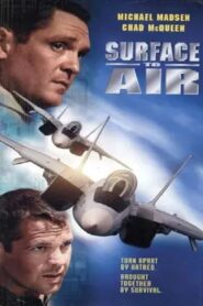 Surface to Air 1997 one on netflix