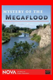 Mystery of the Megaflood 2005 one on netflix