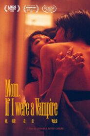 Mom, If I Were A Vampire 2022 one on netflix